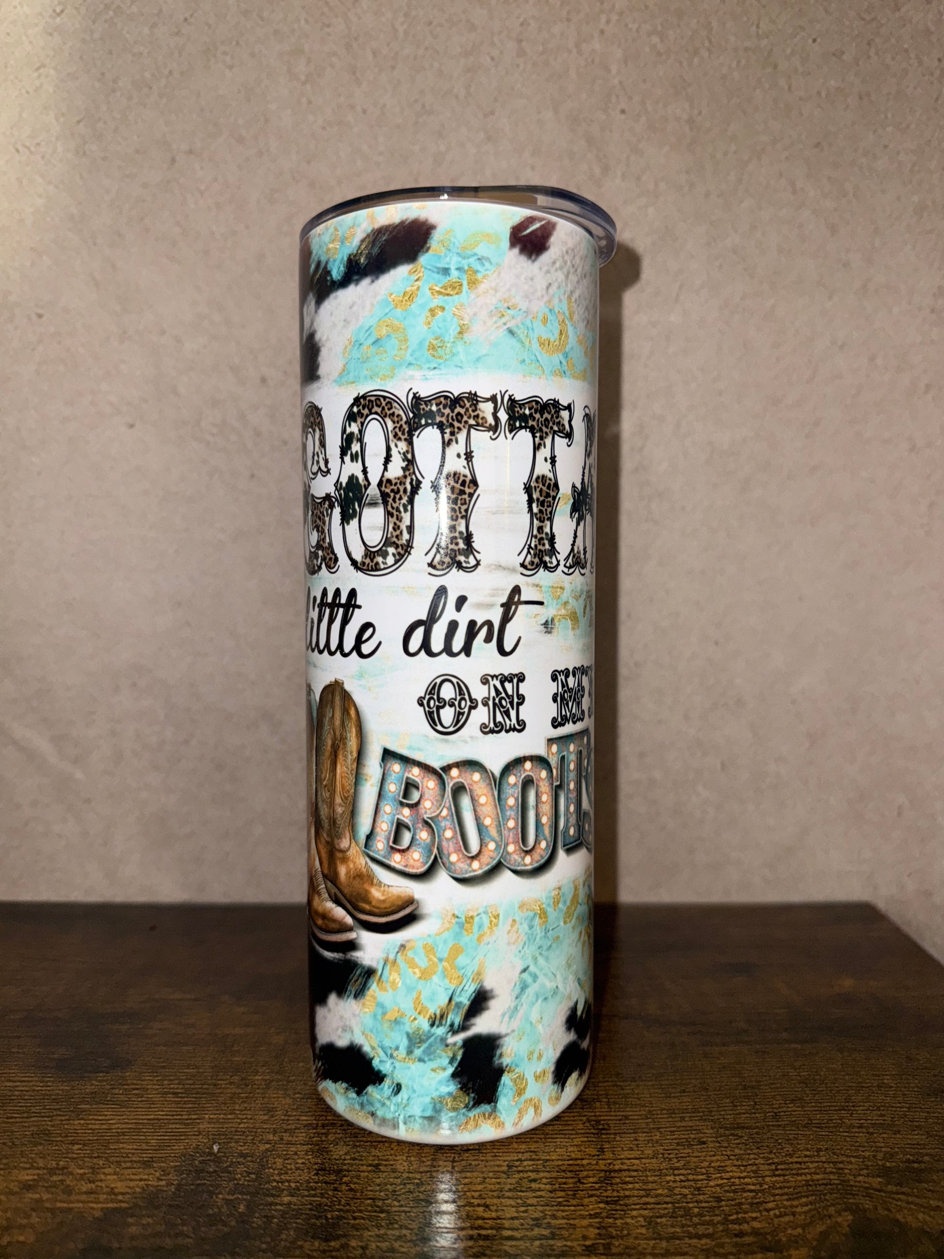#032 - Got a Little Dirt 20oz Tumbler