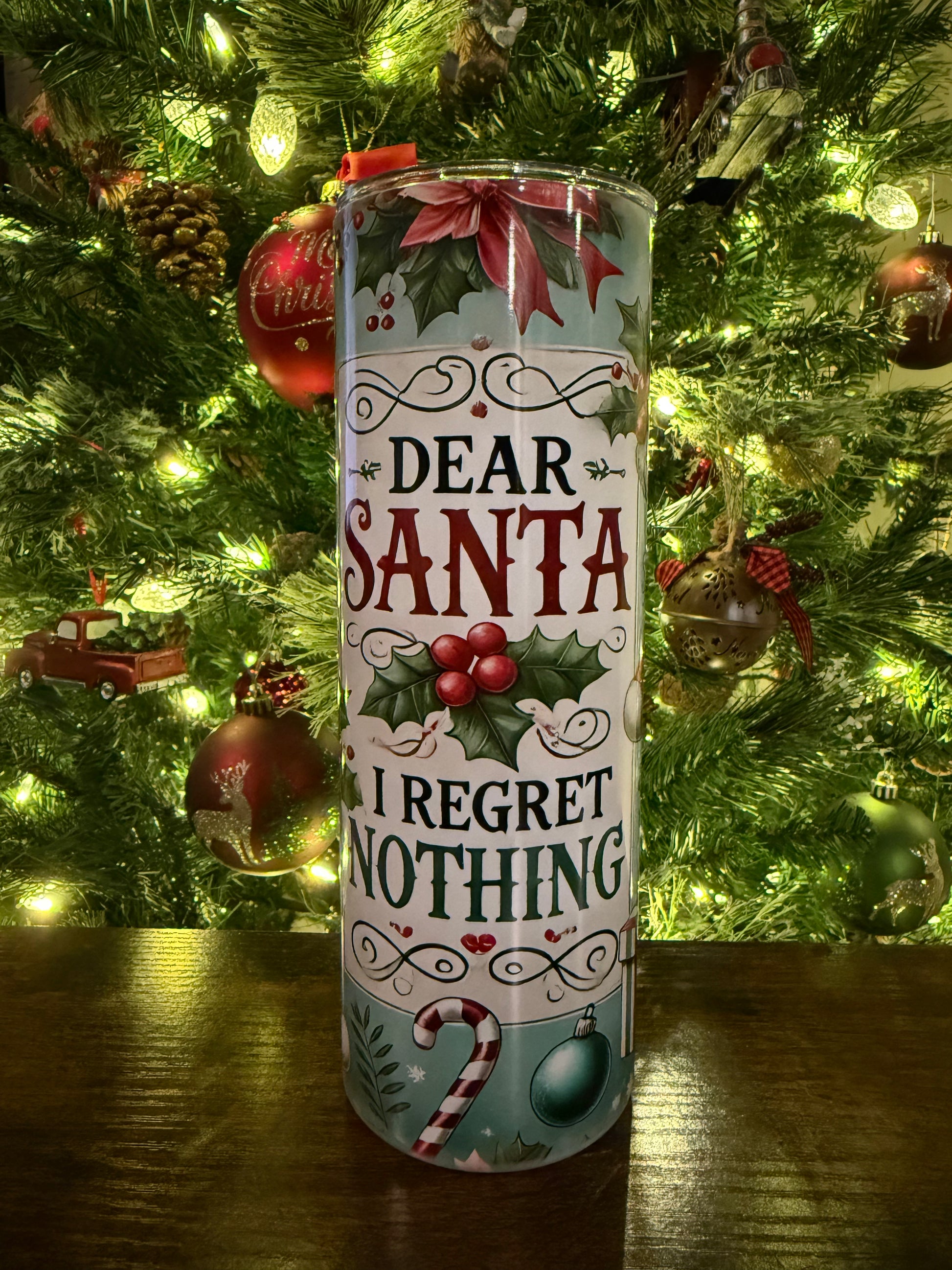 #29008 - Dear Santa I Regret Nothing - 20oz Tumbler